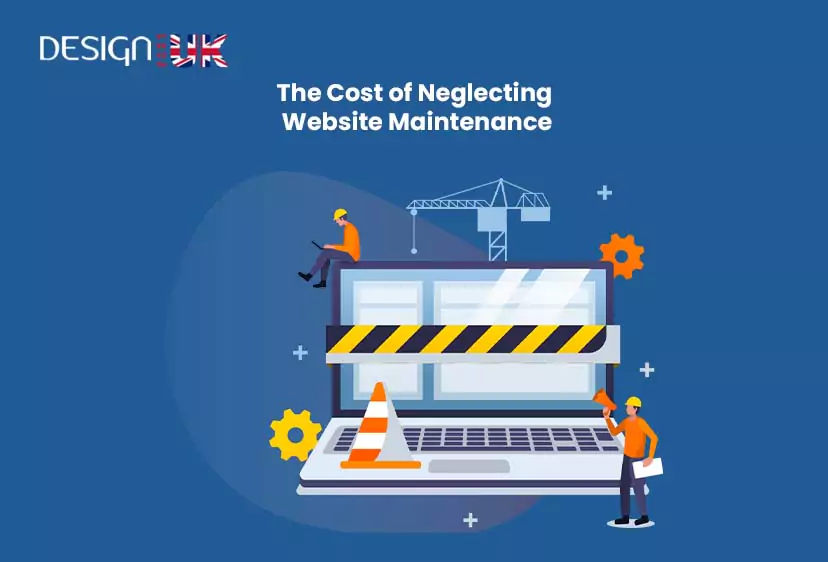The Cost of Neglecting Website Maintenance